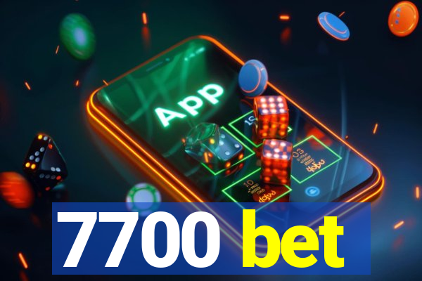 7700 bet